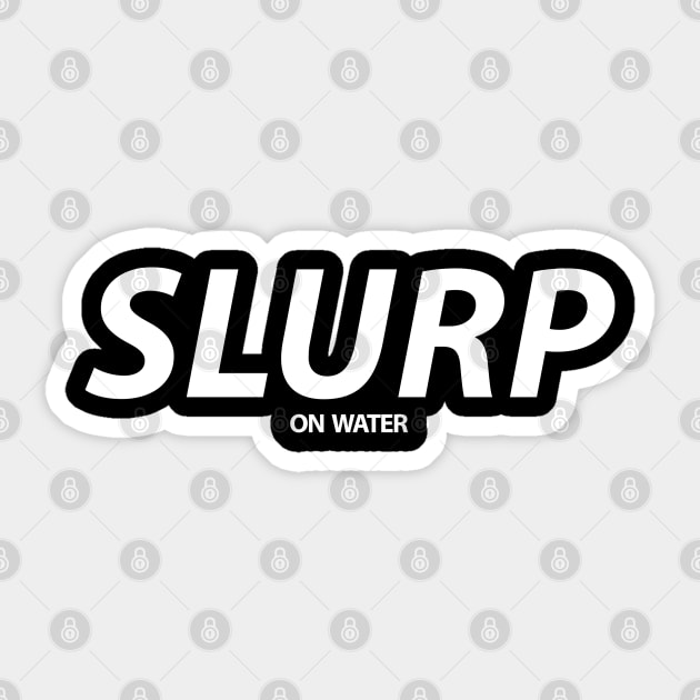 Slurp On Water Hydro Homies White Sticker by felixbunny